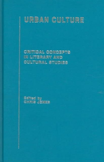Urban Culture : Critical Concepts in Literary and Cultural Studies, Multiple-component retail product Book
