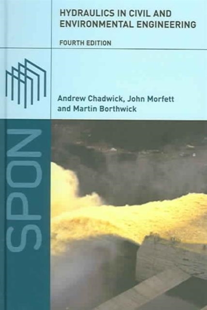 Hydraulics in Civil and Environmental Engineering, Hardback Book