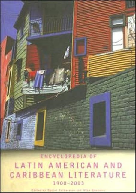 Encyclopedia of Twentieth-Century Latin American and Caribbean Literature, 1900-2003, Paperback / softback Book