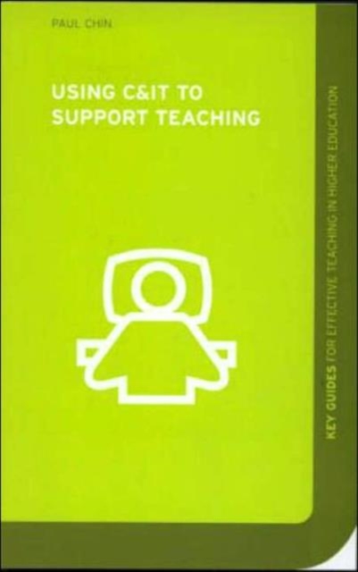 Using C&IT to Support Teaching, Paperback / softback Book