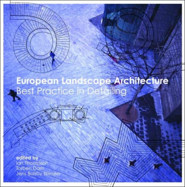 European Landscape Architecture : Best Practice in Detailing, Paperback / softback Book