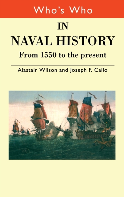 Who's Who in Naval History : From 1550 to the present, Hardback Book