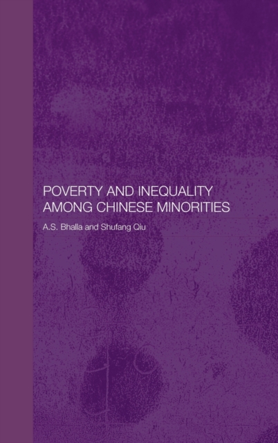Poverty and Inequality among Chinese Minorities, Hardback Book