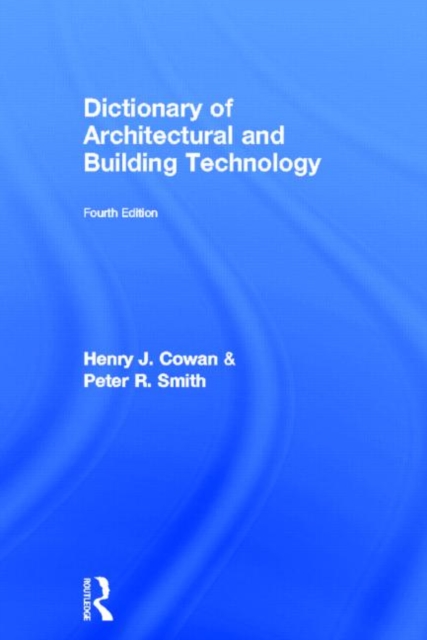 Dictionary of Architectural and Building Technology, Hardback Book
