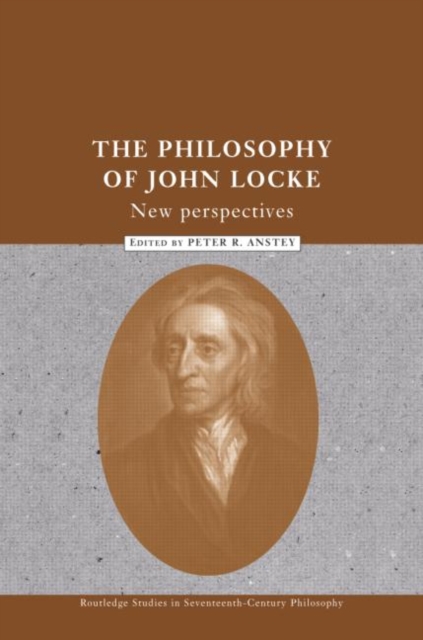 The Philosophy of John Locke : New Perspectives, Hardback Book