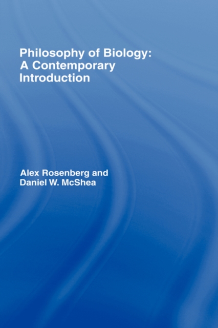 Philosophy of Biology : A Contemporary Introduction, Hardback Book