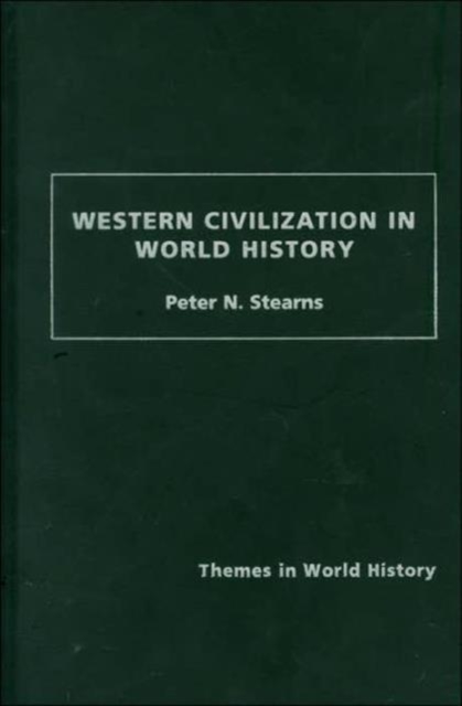 Western Civilization in World History, Hardback Book
