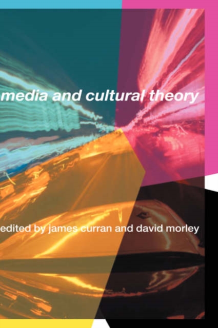 Media and Cultural Theory, Hardback Book