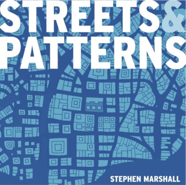 Streets and Patterns, Paperback / softback Book