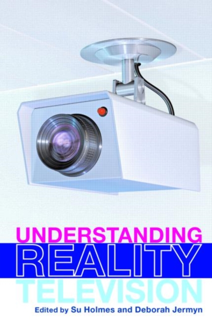 UNDERSTANDING REALITY TELEVISION, Paperback / softback Book