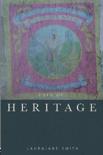 Uses of Heritage, Paperback / softback Book