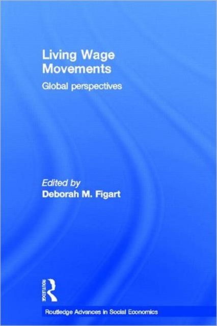 Living Wage Movements : Global Perspectives, Hardback Book