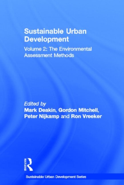 Sustainable Urban Development Volume 2 : The Environmental Assessment Methods, Hardback Book