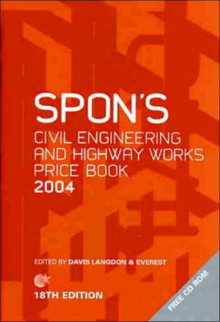 Spon's Civil Engineering and Highway Works Price Book 2004, Hardback Book