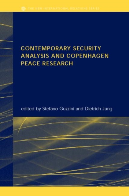 Contemporary Security Analysis and Copenhagen Peace Research, Hardback Book