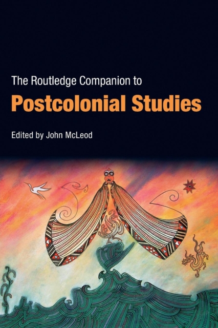 The Routledge Companion To Postcolonial Studies, Paperback / softback Book