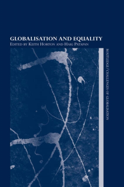 Globalisation and Equality, Hardback Book