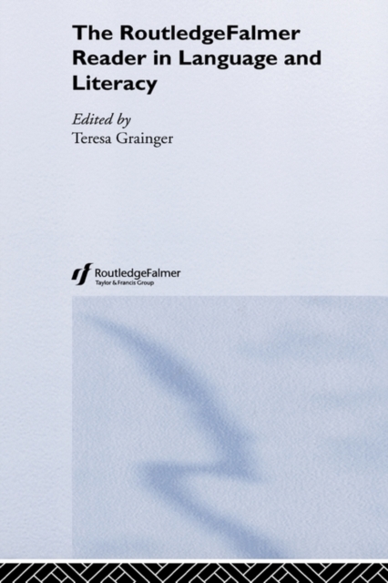 The RoutledgeFalmer Reader in Language and Literacy, Hardback Book