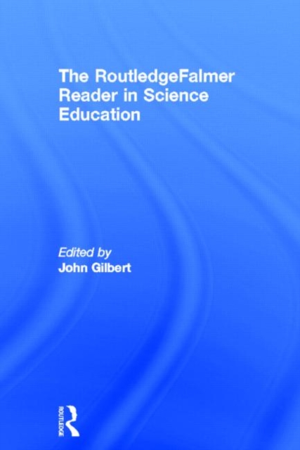 The RoutledgeFalmer Reader in Science Education, Hardback Book