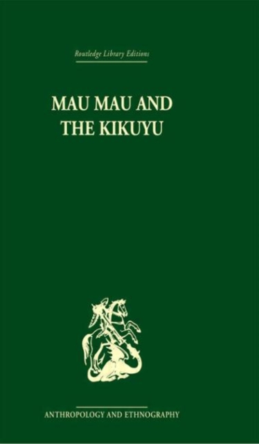 Mau Mau and the Kikuyu, Hardback Book