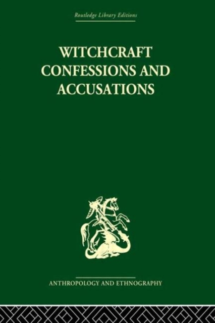 Witchcraft Confessions and Accusations, Hardback Book