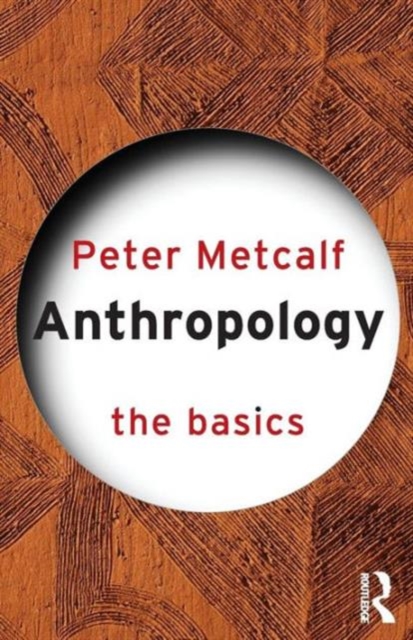 Anthropology: The Basics, Paperback / softback Book
