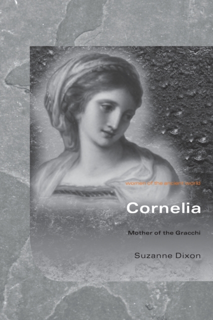 Cornelia : Mother of the Gracchi, Paperback / softback Book