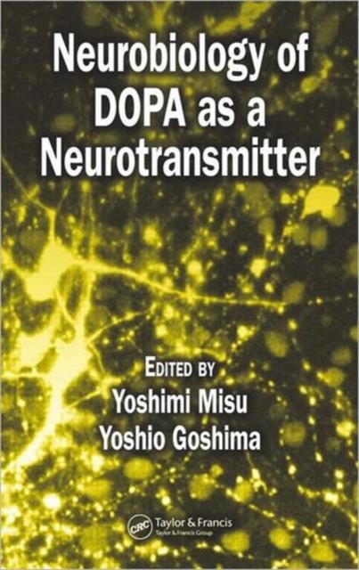 Neurobiology of DOPA as a Neurotransmitter, Hardback Book