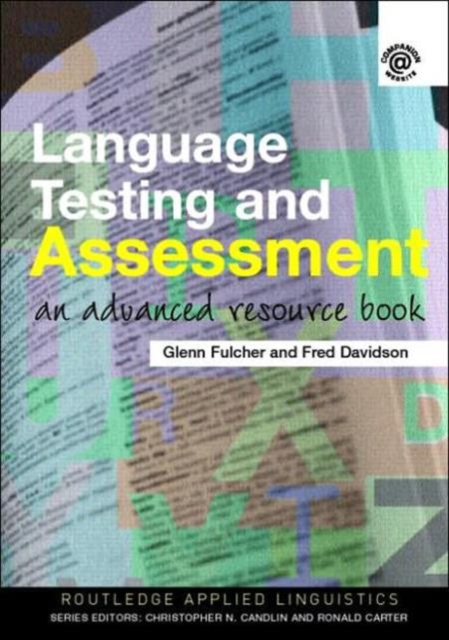 Language Testing and Assessment : An Advanced Resource Book, Paperback / softback Book