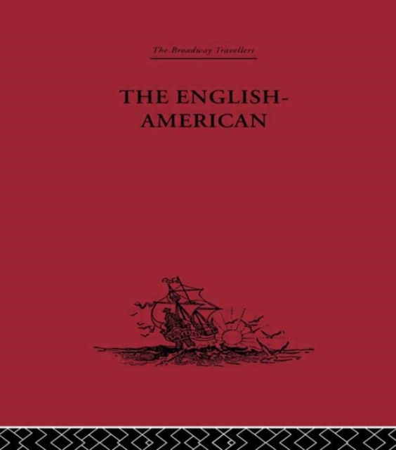 The English-American : A New Survey of the West Indies, 1648, Hardback Book