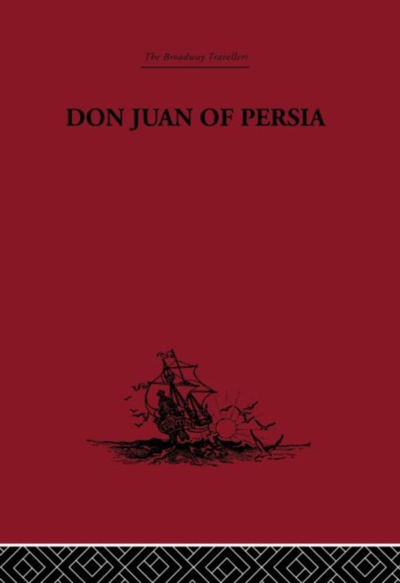 Don Juan of Persia : A Shi'ah Catholic 1560-1604, Hardback Book