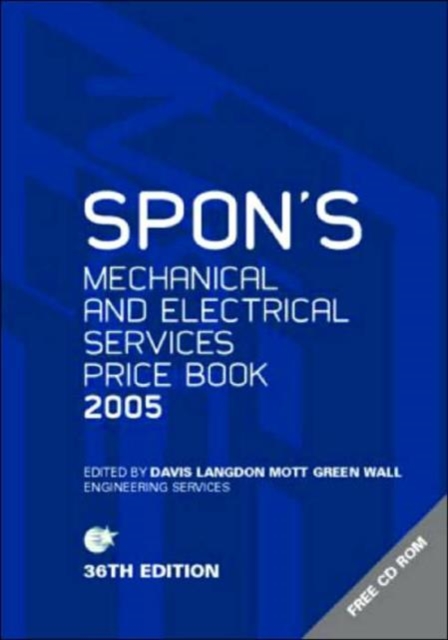 Spon's Mechanical and Electrical Services Price Book 2005, Hardback Book