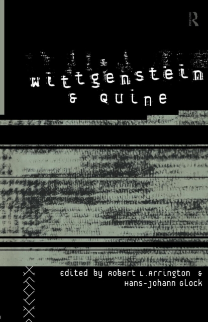 Wittgenstein and Quine, Paperback / softback Book