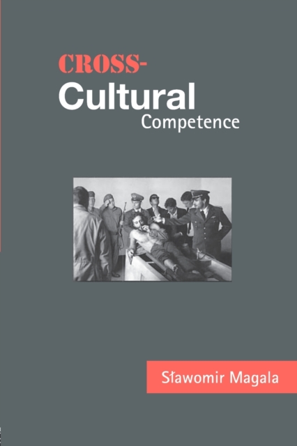 Cross-Cultural Competence, Paperback / softback Book