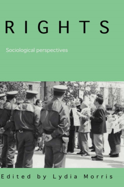 Rights : Sociological Perspectives, Hardback Book