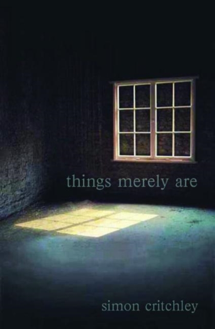 Things Merely Are : Philosophy in the Poetry of Wallace Stevens, Paperback / softback Book