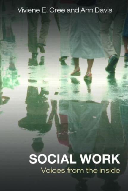 Social Work : Voices from the inside, Paperback / softback Book