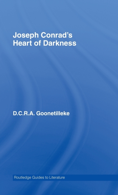 Joseph Conrad's Heart of Darkness : A Routledge Study Guide, Hardback Book