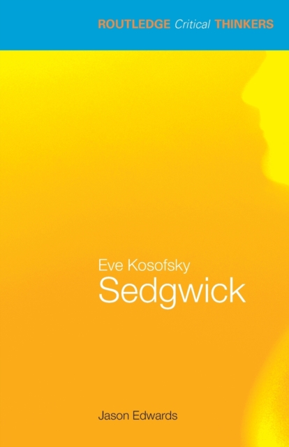 Eve Kosofsky Sedgwick, Paperback / softback Book