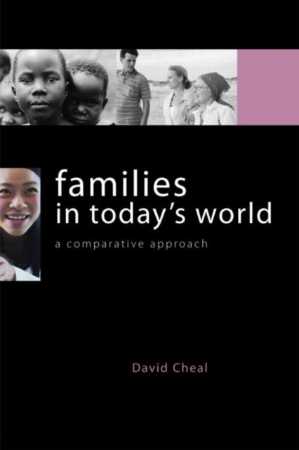 Families in Today's World : A Comparative Approach, Paperback / softback Book