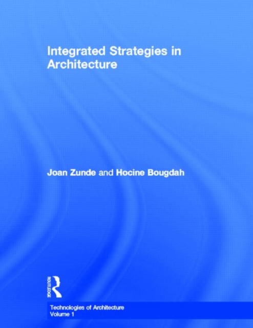 Integrated Strategies in Architecture, Hardback Book