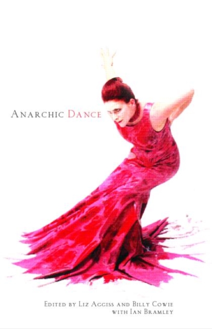 Anarchic Dance, Paperback / softback Book