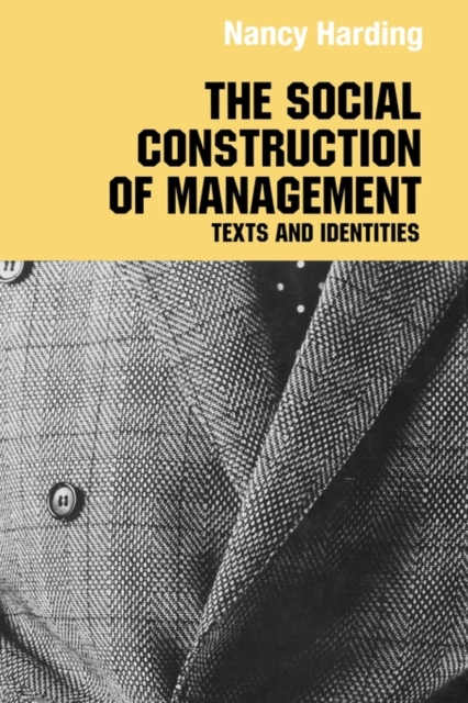 The Social Construction of Management, Hardback Book