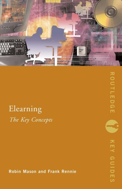 Elearning: The Key Concepts, Paperback / softback Book