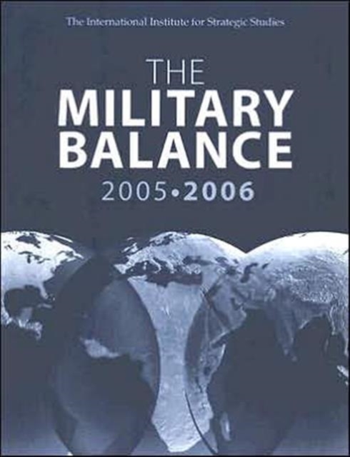 The Military Balance 2005-2006 : October, Vol. 105, Paperback / softback Book