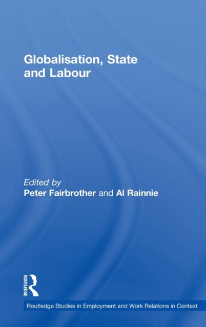 Globalisation, State and Labour, Hardback Book