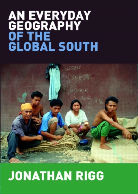 An Everyday Geography of the Global South, Paperback / softback Book