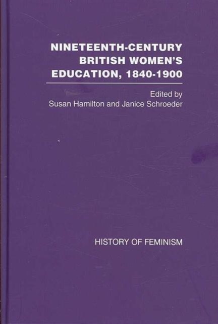 Nineteenth-Century British Women's Education, 1840–1900, Multiple-component retail product Book