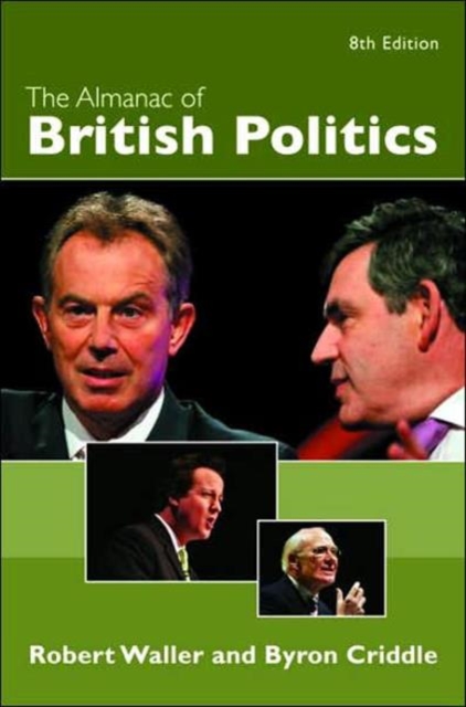 The Almanac of British Politics : 8th Edition, Paperback / softback Book