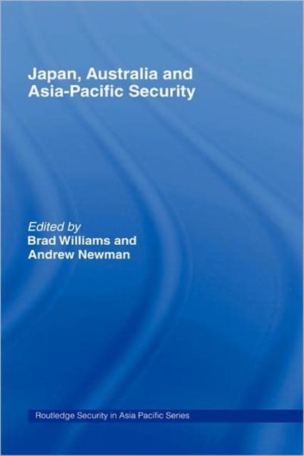 Japan, Australia and Asia-Pacific Security, Hardback Book